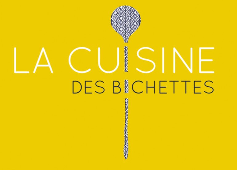 LA CUISINE DES BICHETTES LA CUISINE DES BICHETTES