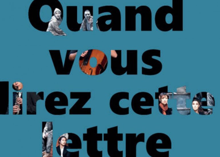 Quand vous lirez cette lettre - Théâtre Quand vous lirez cette lettre - Théâtre